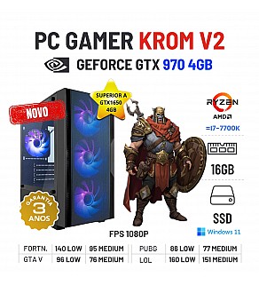 PC GAMER KROM V2 NOVO | GTX970-4GB SUPERIOR A GTX1650-4GB | RYZEN 3 = i7-7700K | 16GB RAM | 480GB SSD